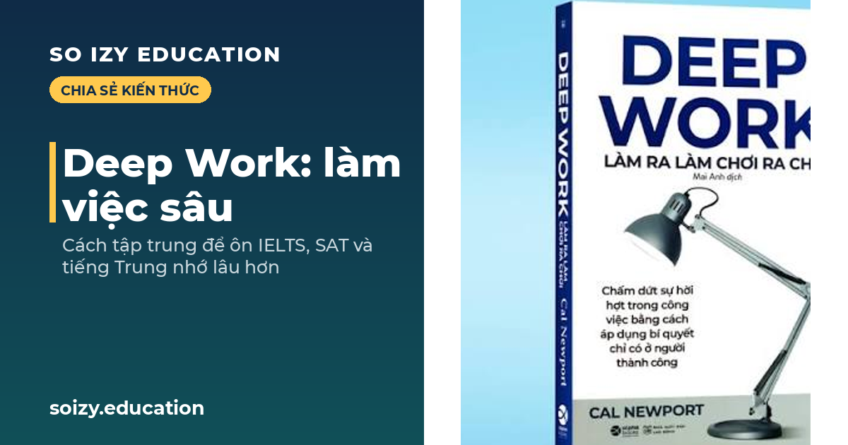 So Izy — Deep Work làm việc sâu, sách Cal Newport