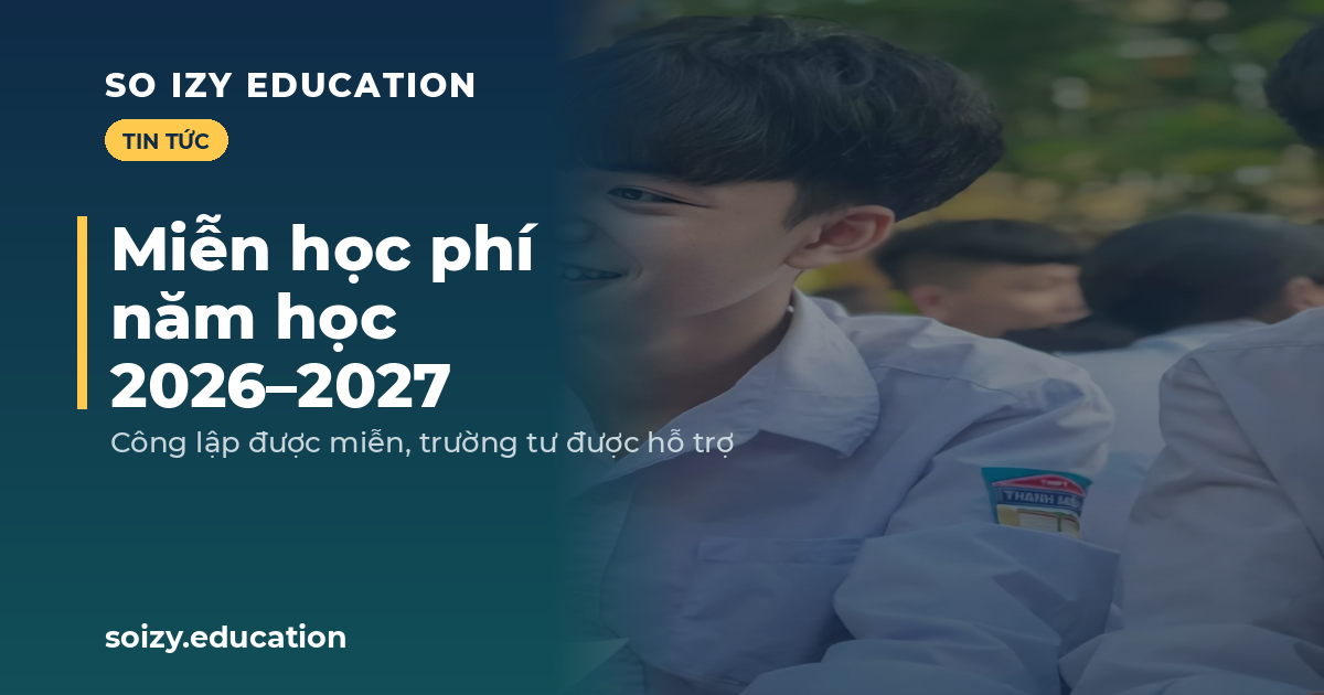 So Izy — Miễn học phí năm học 2026-2027