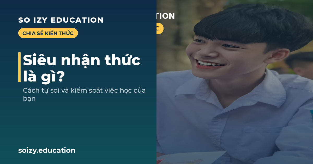So Izy — Siêu nhận thức là gì?