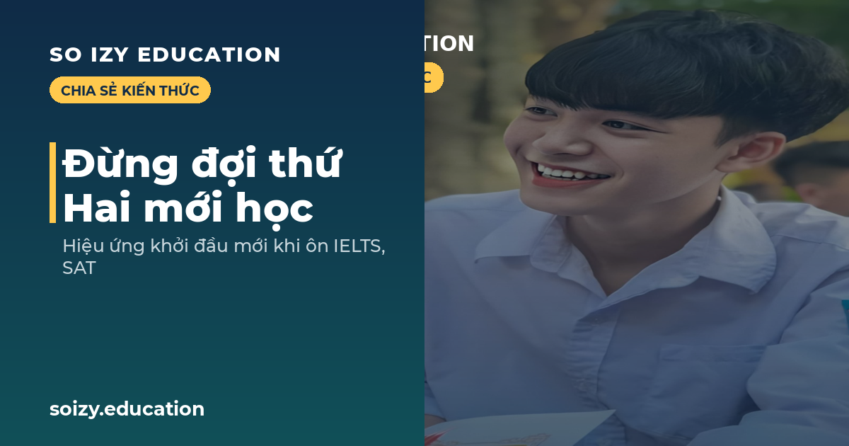So Izy — Đừng đợi thứ Hai mới học