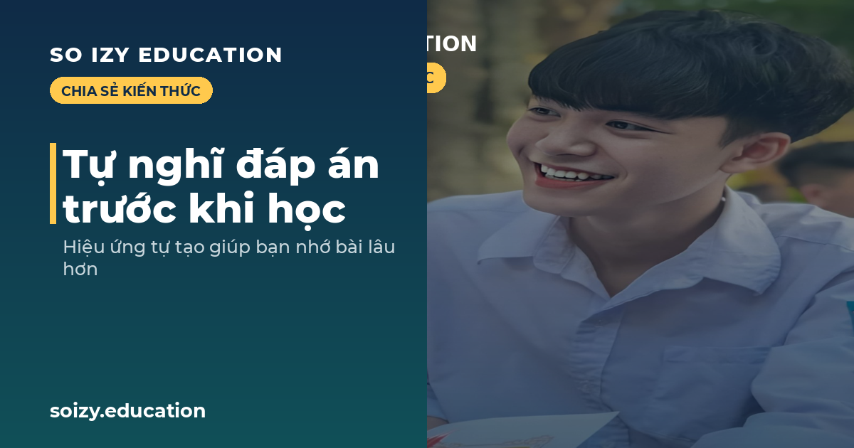 So Izy — Tự nghĩ đáp án trước khi học