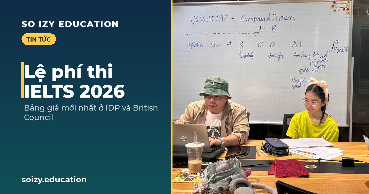 So Izy — Lệ phí thi IELTS 2026