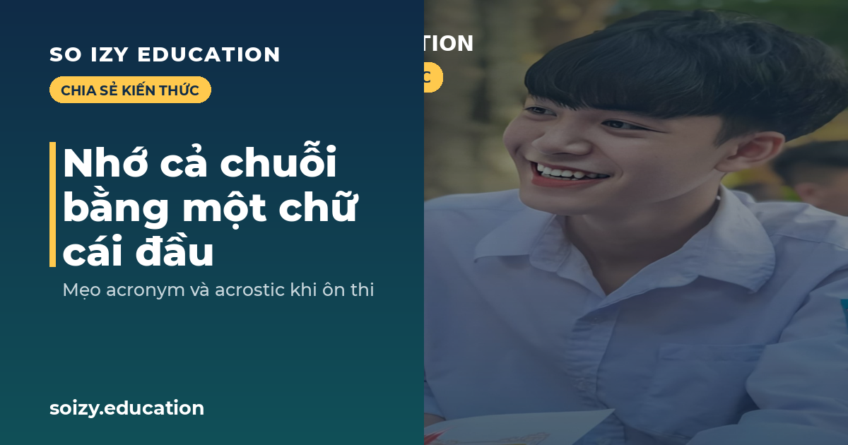 So Izy — Nhớ cả chuỗi bằng một chữ cái đầu