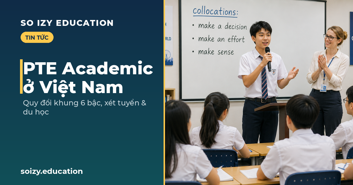 So Izy — PTE Academic ở Việt Nam