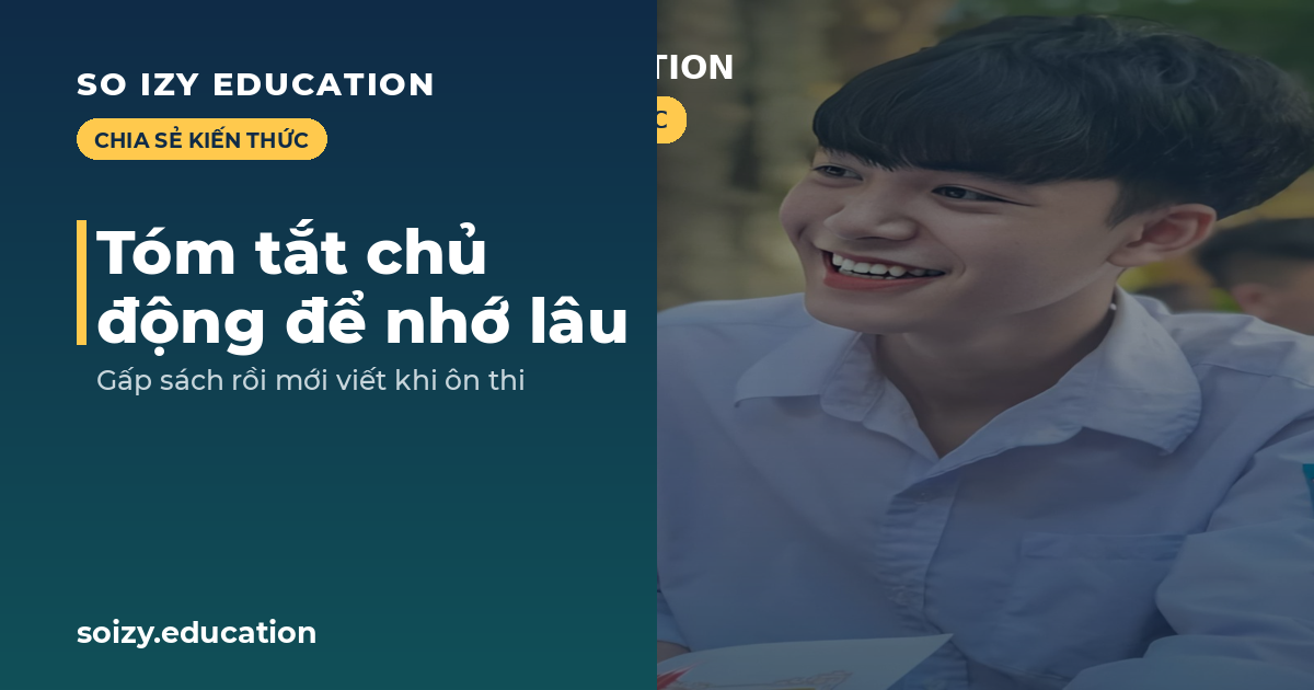 So Izy — Tóm tắt chủ động để nhớ lâu
